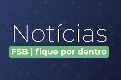 A FSB está preparando novos produtos de Compliance com FDC e Revista Exame