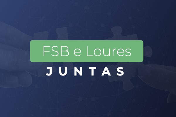 FSB e Loures juntas