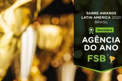 FSB foi escolhida no Brasil como Agência do Ano pelo Sabre Awards Latin America 2020