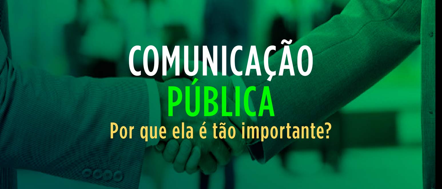 comunicacao-publica-por-que-e-tao-importante