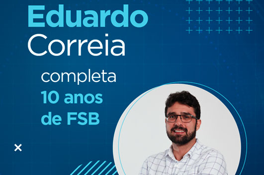 Eduardo Correia completa 10 anos de FSB!