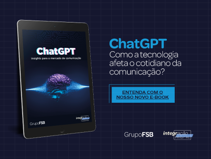 ChatGPT: Como a tecnologia afeta o cotidiano da comunicação?